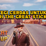 Strategi Cerdas untuk Cuan dari The Great Stick-Up