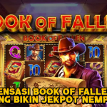 Sensasi Book of Fallen yang Bikin Jekpot Nempel
