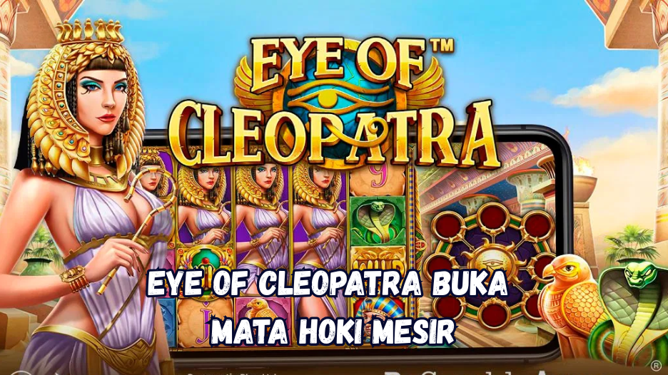 Eye of Cleopatra Buka Mata Hoki Mesir