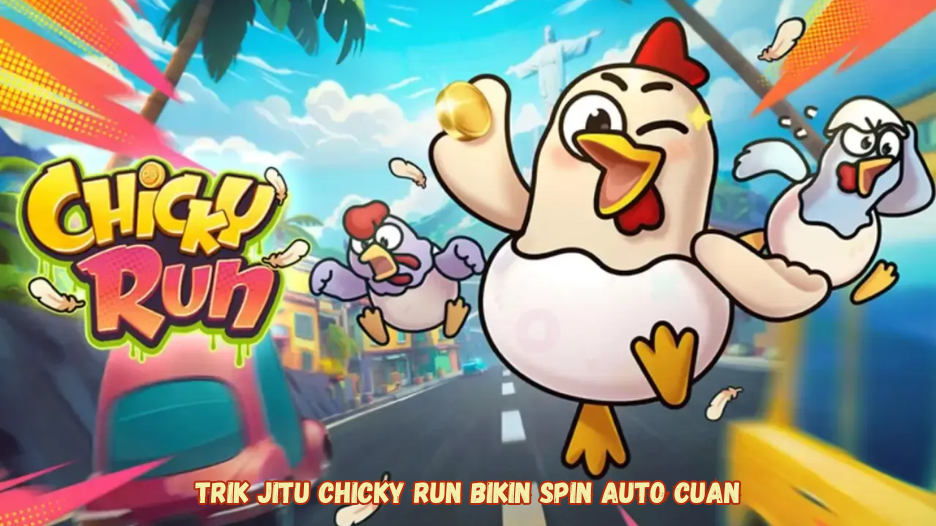 Trik Jitu Chicky Run Bikin Spin Auto Cuan